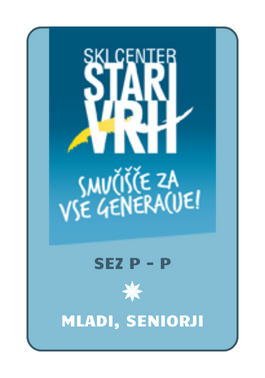 Sezonska ponedeljek-petek (mladi, seniorji)