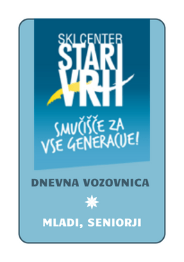Dnevna vozovnica (mladi, seniorji)